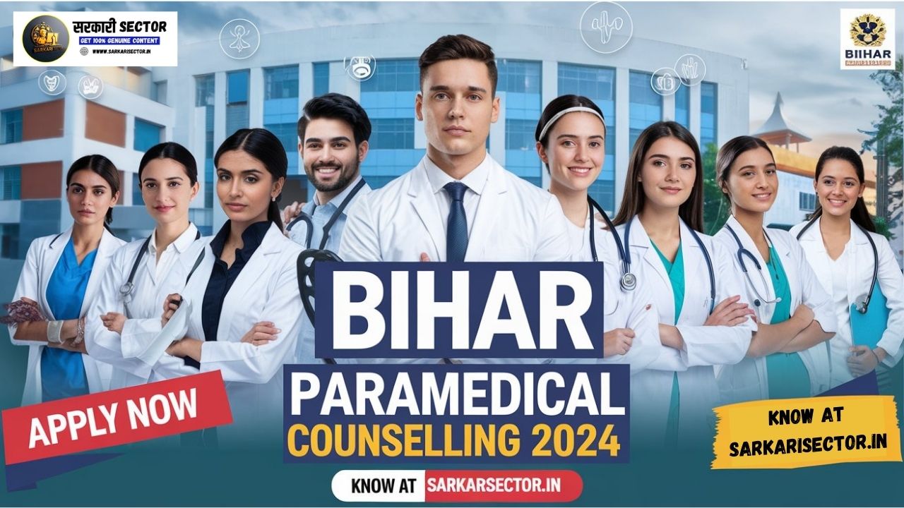 Bihar Paramedical Counselling 2024