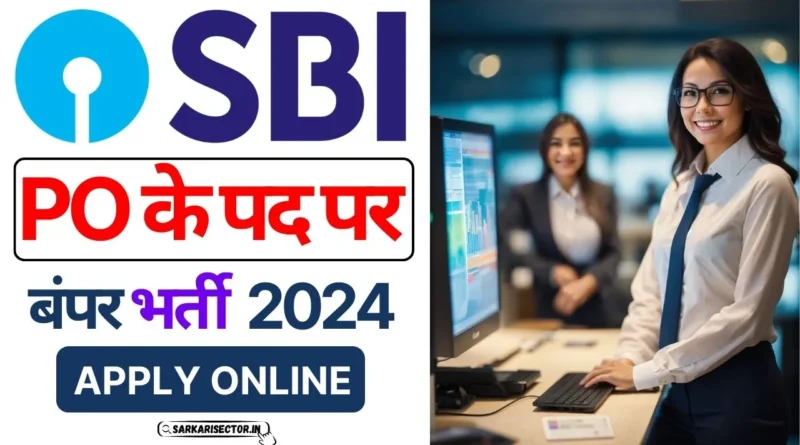 SBI PO Recruitment 2024