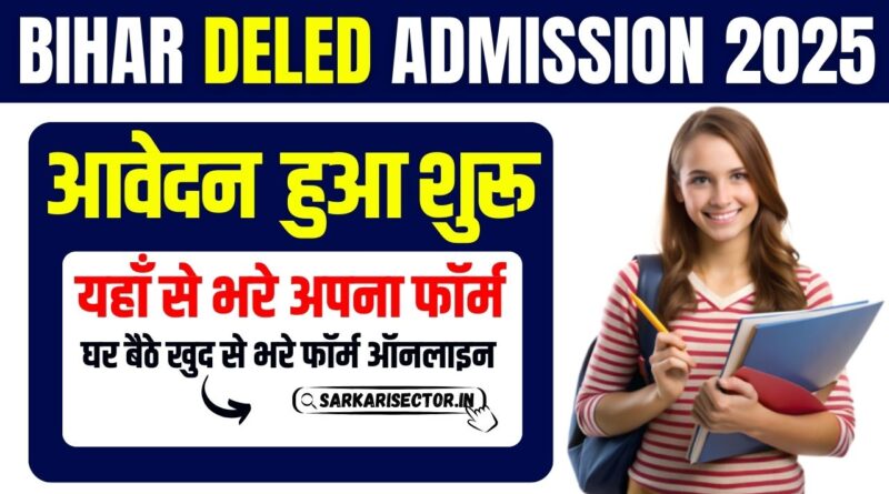 Bihar DELED 2025 Form Apply Online