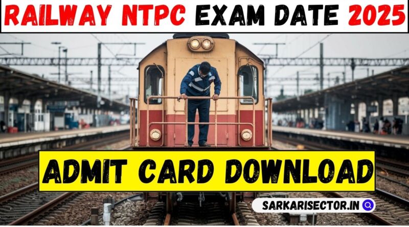 Railway NTPC Exam Date 2025